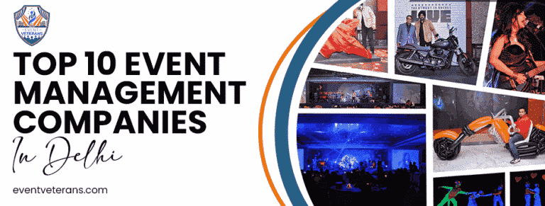 top 10 event management companies in Delhi