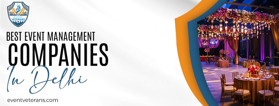 best event management companies in Delhi